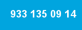 933 135 09 14